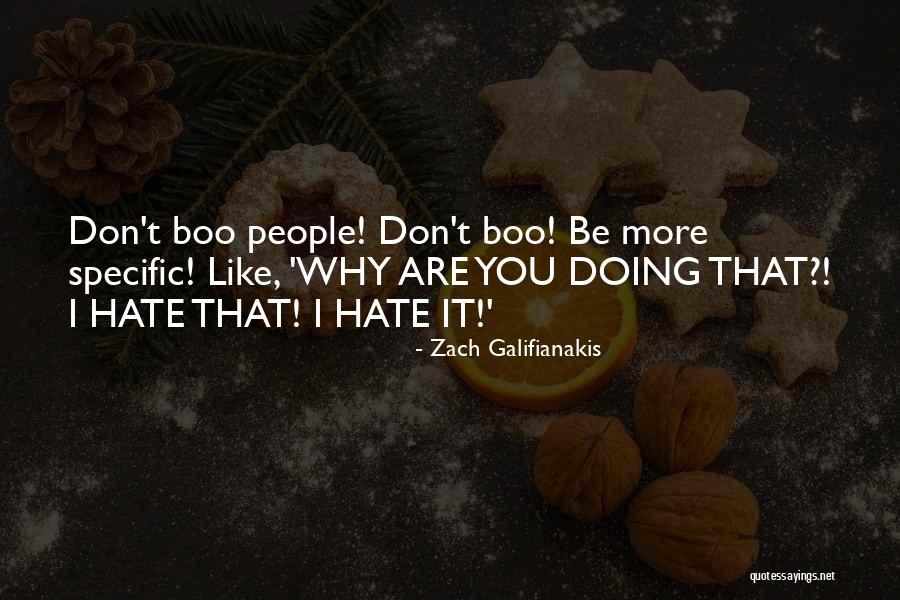 Zach Galifianakis Quotes 972575 Zach Galifianakis Quotes 972575