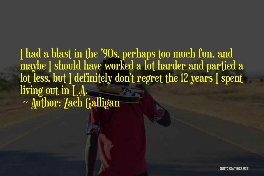 Zach Galligan Quotes 1682327