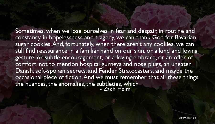 Zach Helm Quotes 1814982