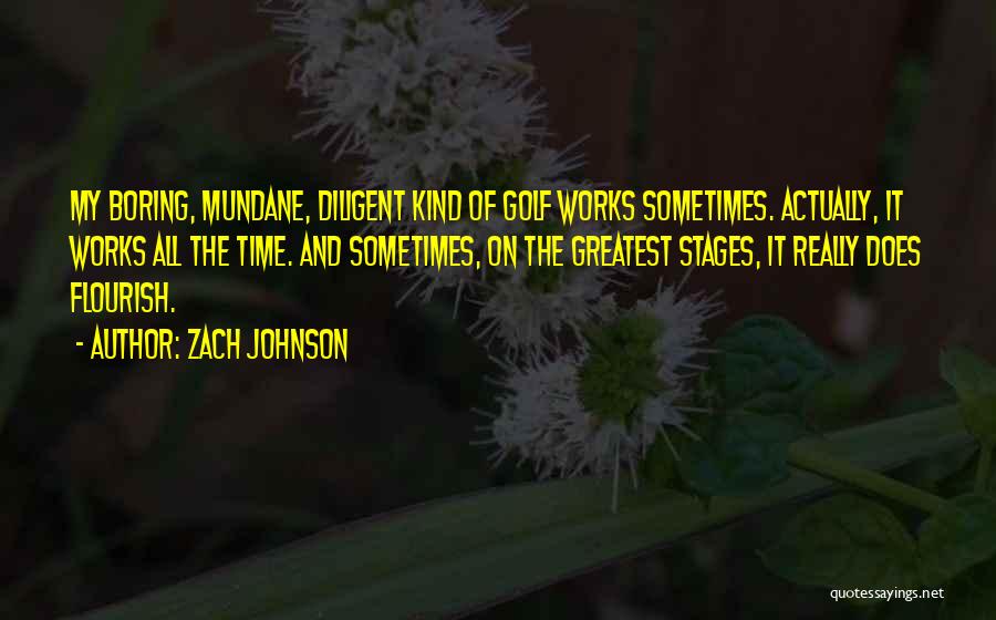 Zach Johnson Quotes 510442