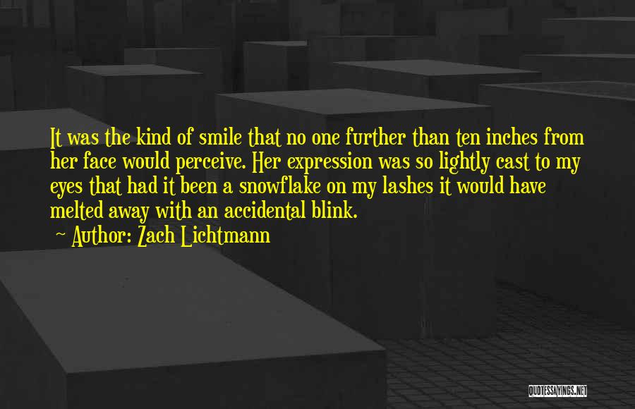 Zach Lichtmann Quotes 1856148