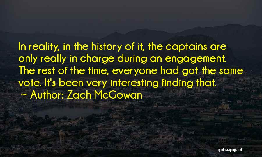 Zach McGowan Quotes 2193733