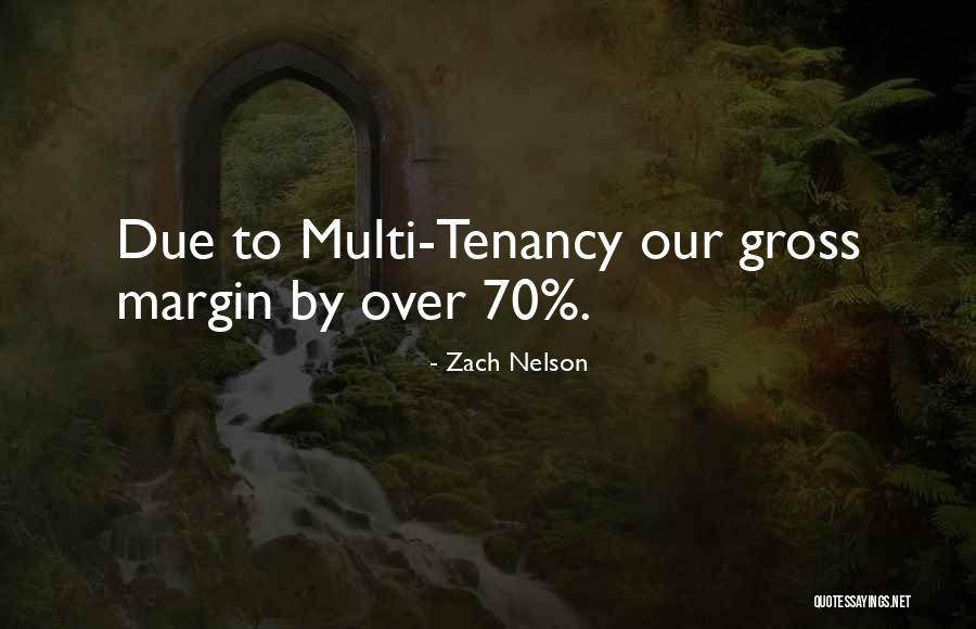 Zach Nelson Quotes 912504 Zach Nelson Quotes 912504