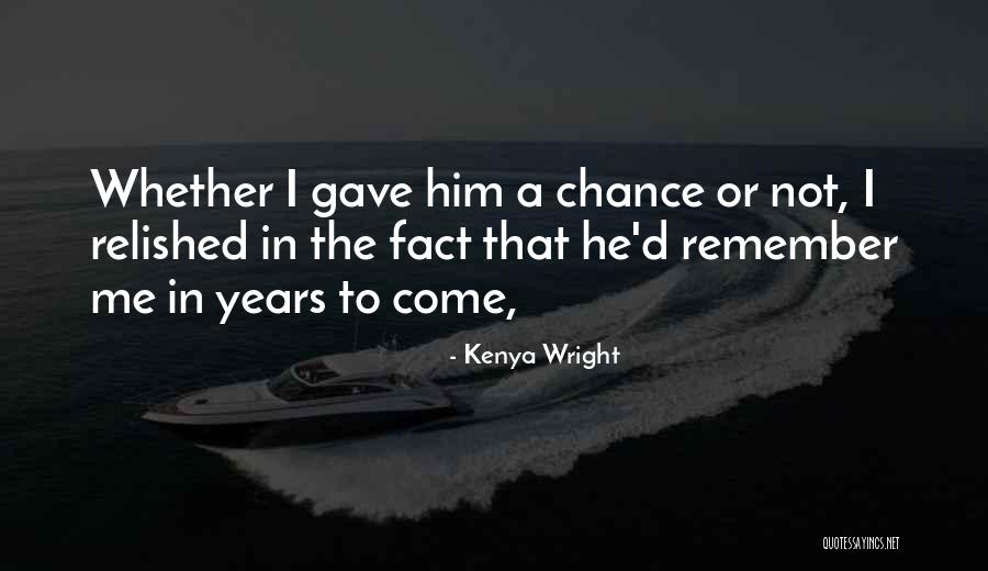 Zach Piller Quotes By Kenya Wright Zach Piller Quotes By Kenya Wright