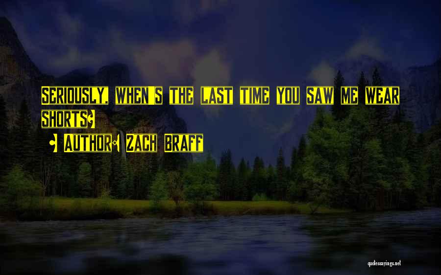 Zach Quotes By Zach Braff