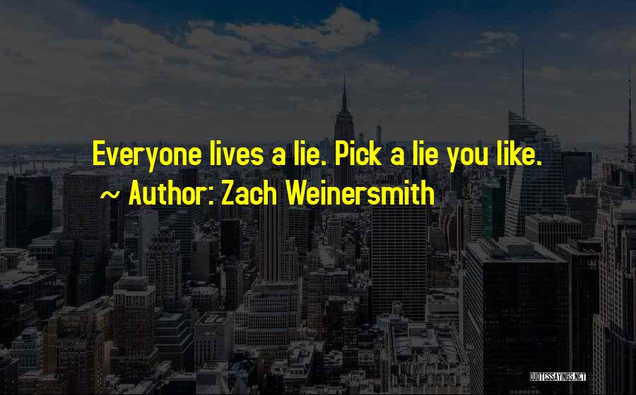 Zach Quotes By Zach Weinersmith