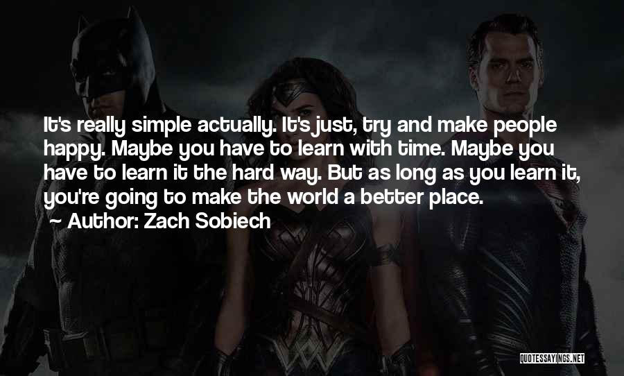 Zach Sobiech Quotes 263510