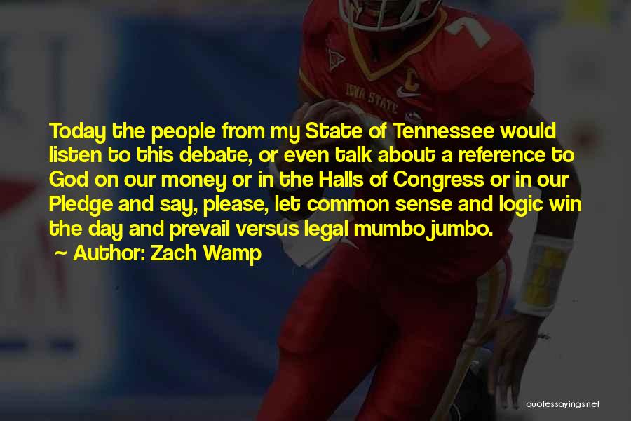 Zach Wamp Quotes 747443