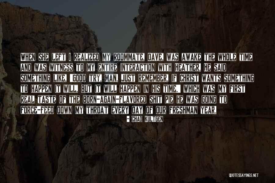 Zacharee Overwatch Quotes By Chad Kultgen Zacharee Overwatch Quotes By Chad Kultgen