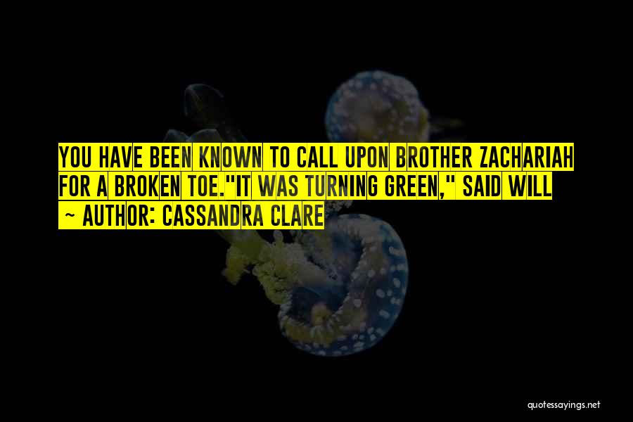 Zachariah Quotes By Cassandra Clare