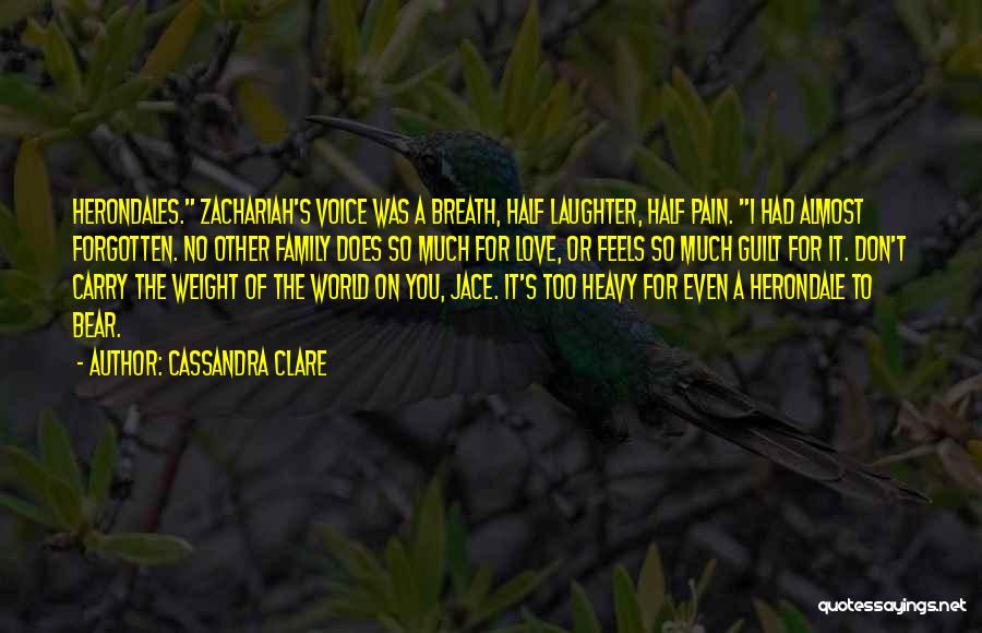 Zachariah Quotes By Cassandra Clare