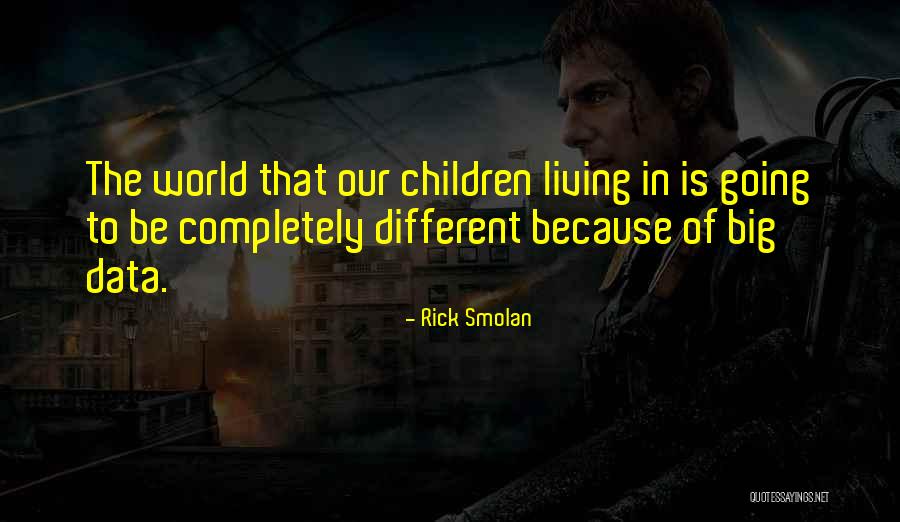Zacharias Smith Quotes By Rick Smolan Zacharias Smith Quotes By Rick Smolan