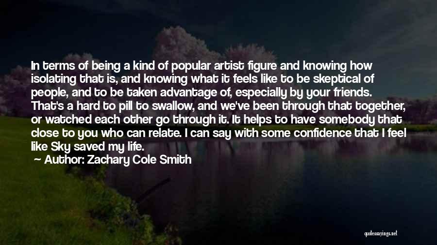 Zachary Cole Smith Quotes 1383760