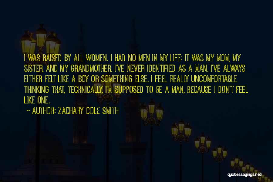 Zachary Cole Smith Quotes 1713787