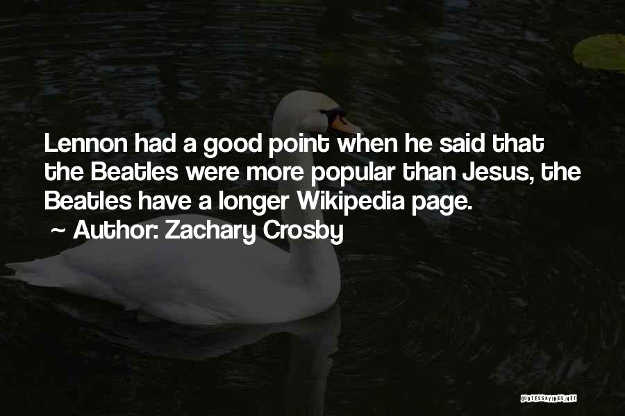 Zachary Crosby Quotes 317987