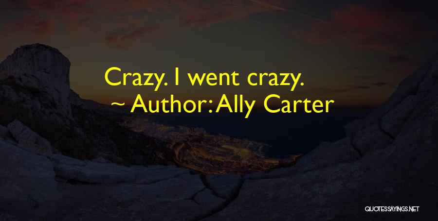 Zachary Goode Quotes By Ally Carter