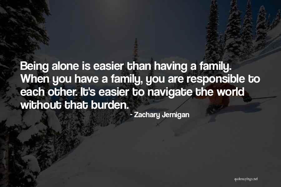 Zachary Jernigan Quotes 1885389