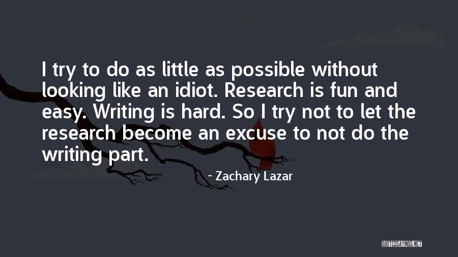 Zachary Lazar Quotes 435939