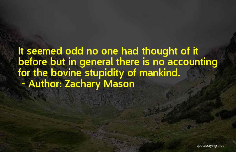 Zachary Mason Quotes 1555476