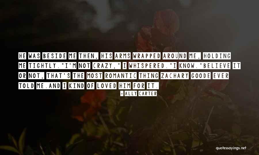 Zachary Quotes By Ally Carter Zachary Quotes By Ally Carter