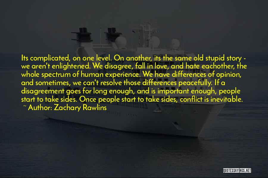 Zachary Rawlins Quotes 93372