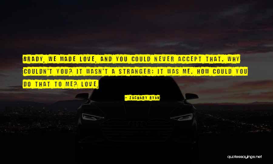 Zachary Ryan Quotes 1836909 Zachary Ryan Quotes 1836909