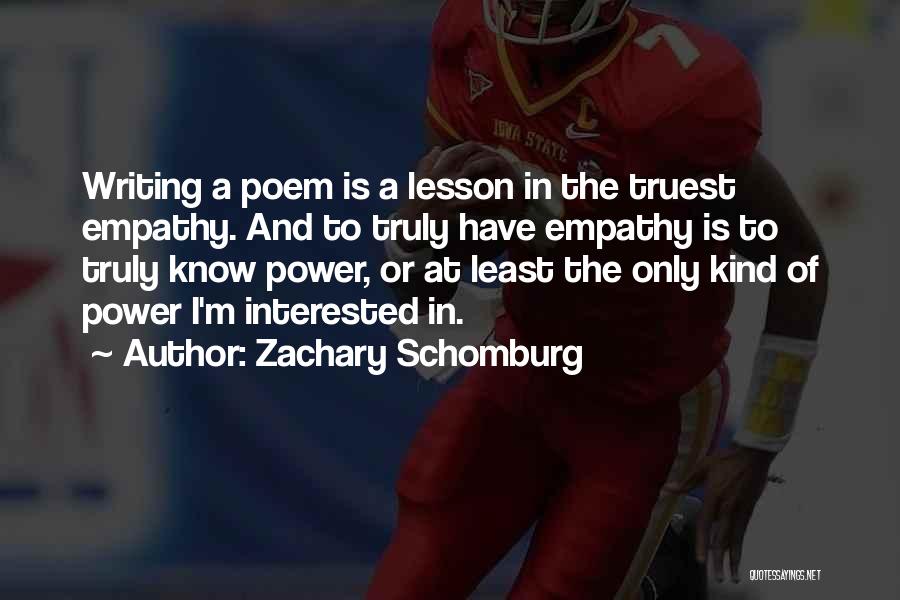 Zachary Schomburg Quotes 1781931