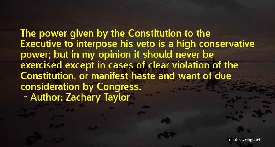 Zachary Taylor Quotes 1588471