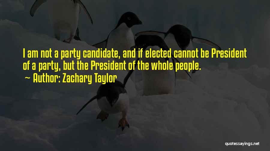 Zachary Taylor Quotes 2090891