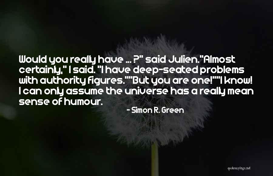 Zachary Tyler Quotes By Simon R. Green Zachary Tyler Quotes By Simon R. Green