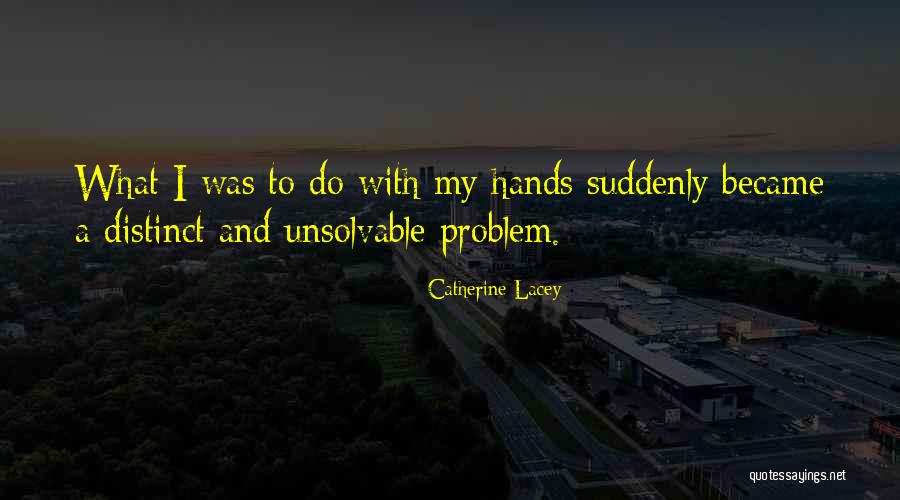 Zacharys Quotes By Catherine Lacey Zacharys Quotes By Catherine Lacey