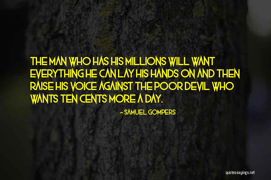 Zachowania Agresywne Quotes By Samuel Gompers Zachowania Agresywne Quotes By Samuel Gompers