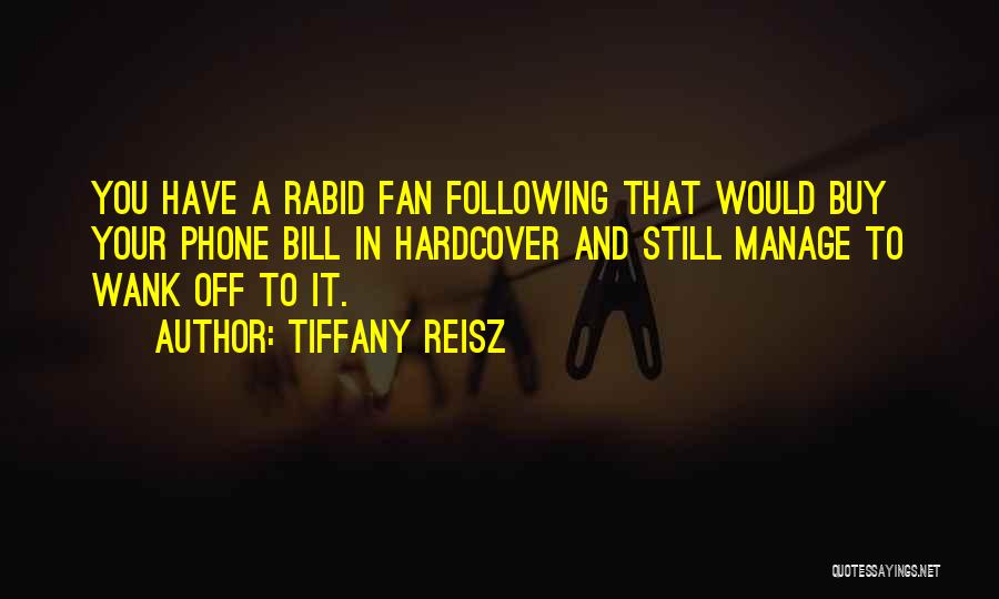 Zachowania Zdrowotne Quotes By Tiffany Reisz