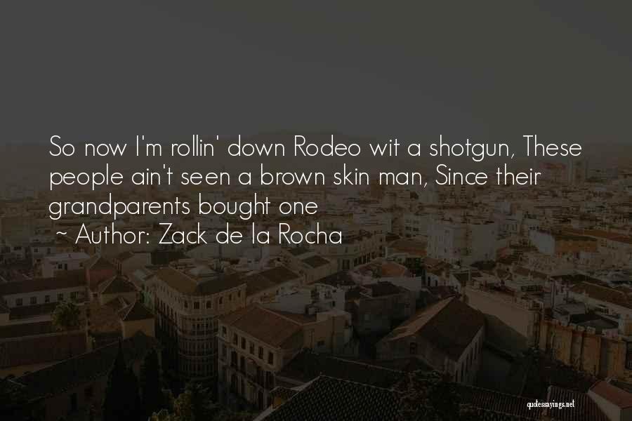 Zack De La Rocha Quotes 1039250