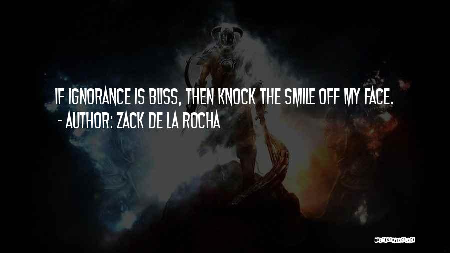 Zack De La Rocha Quotes 1088560