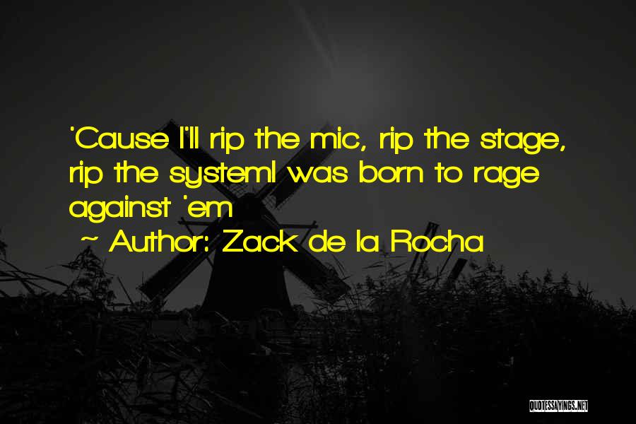 Zack De La Rocha Quotes 1664407