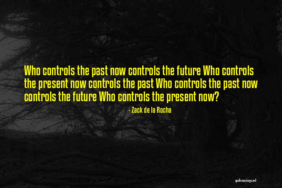 Zack De La Rocha Quotes 1778019 Zack De La Rocha Quotes 1778019