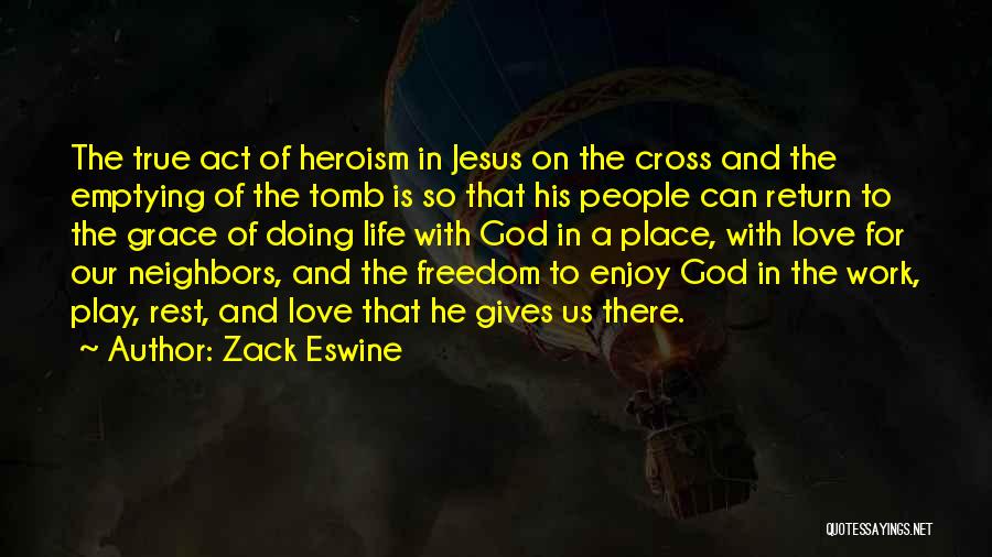 Zack Eswine Quotes 1716215
