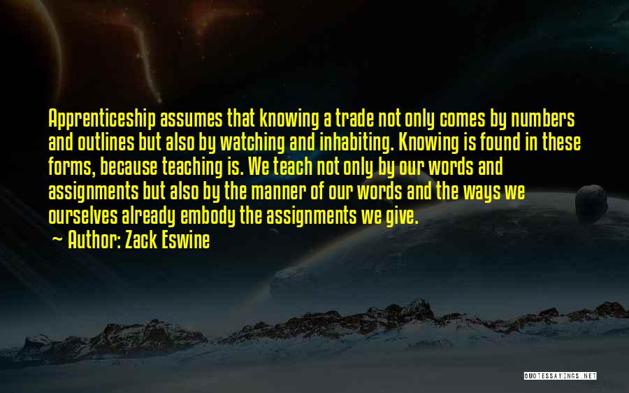 Zack Eswine Quotes 249545