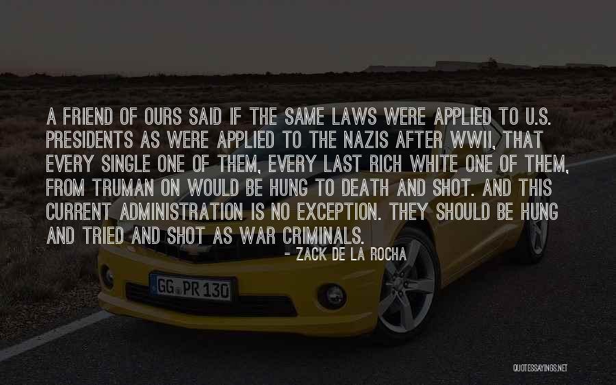 Zack La Rocha Quotes By Zack De La Rocha Zack La Rocha Quotes By Zack De La Rocha