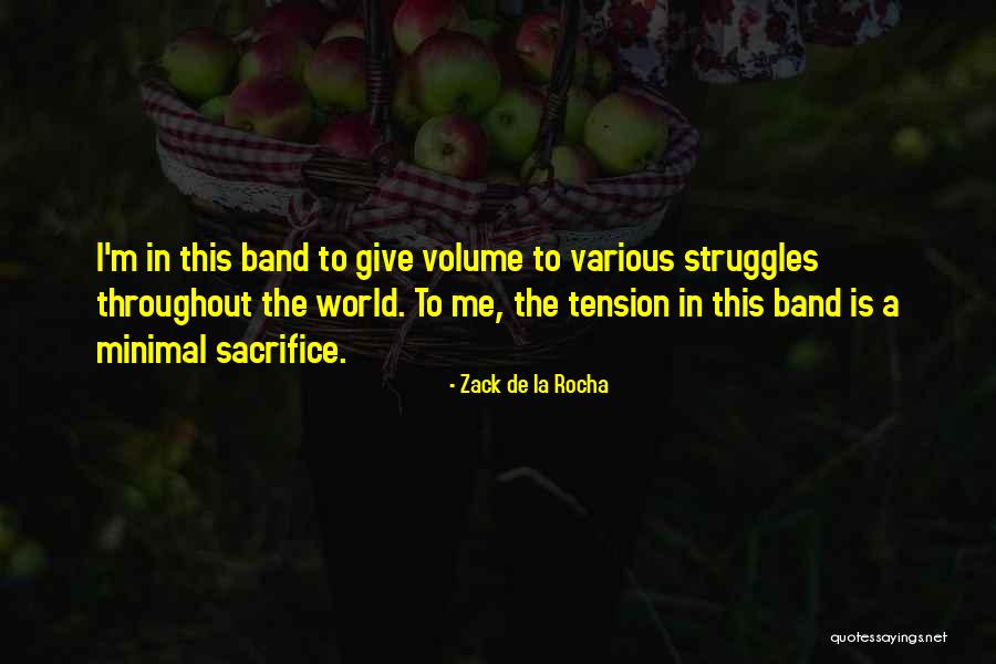 Zack La Rocha Quotes By Zack De La Rocha Zack La Rocha Quotes By Zack De La Rocha