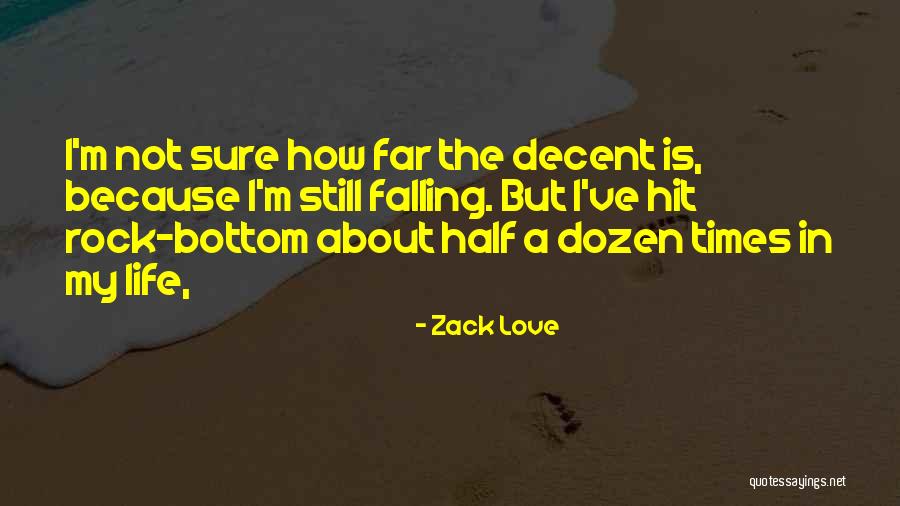 Zack Love Quotes 2105125 Zack Love Quotes 2105125