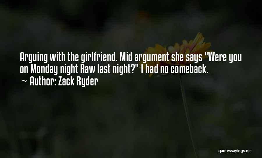 Zack Ryder Quotes 484711