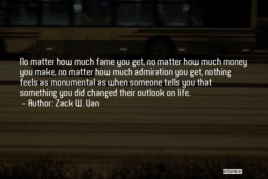 Zack W. Van Quotes 1994744