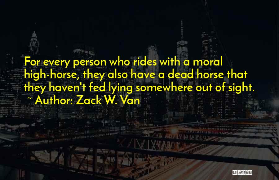 Zack W. Van Quotes 584419