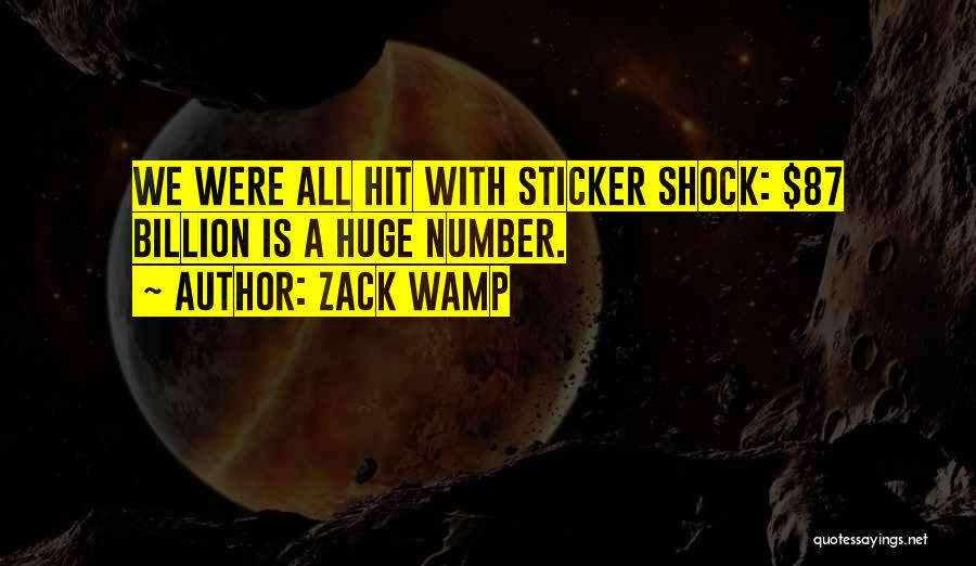 Zack Wamp Quotes 585174