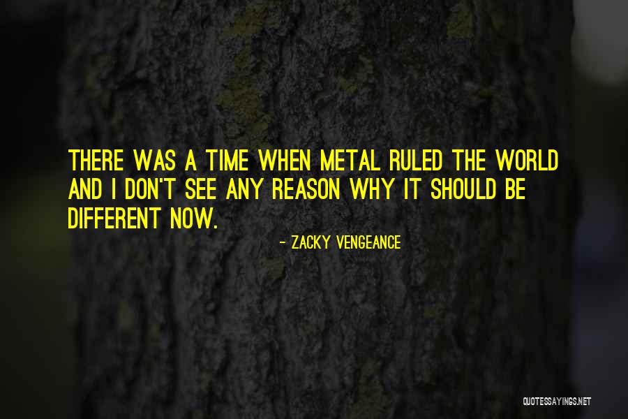 Zacky V Quotes By Zacky Vengeance