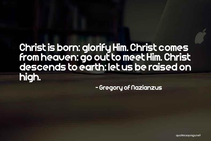 Zacsters Hobbies Quotes By Gregory Of Nazianzus Zacsters Hobbies Quotes By Gregory Of Nazianzus