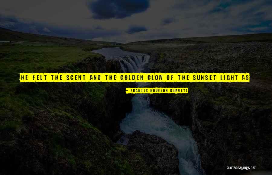 Zaczarowany Ol Wek Quotes By Frances Hodgson Burnett Zaczarowany Ol Wek Quotes By Frances Hodgson Burnett