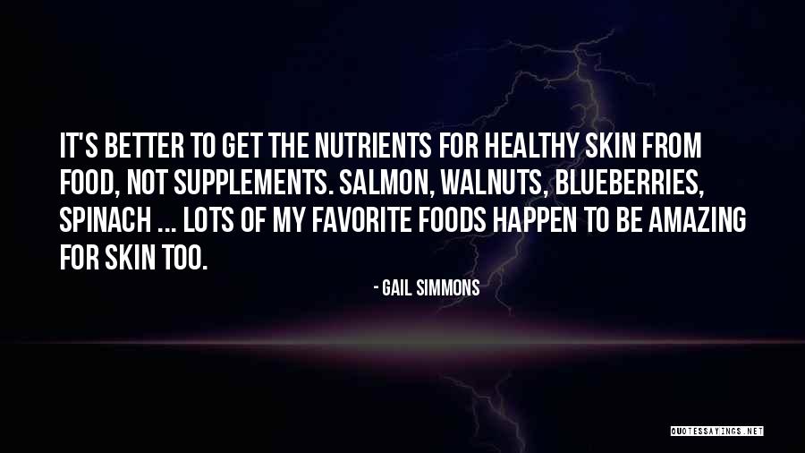 Zacznij Id Quotes By Gail Simmons Zacznij Id Quotes By Gail Simmons